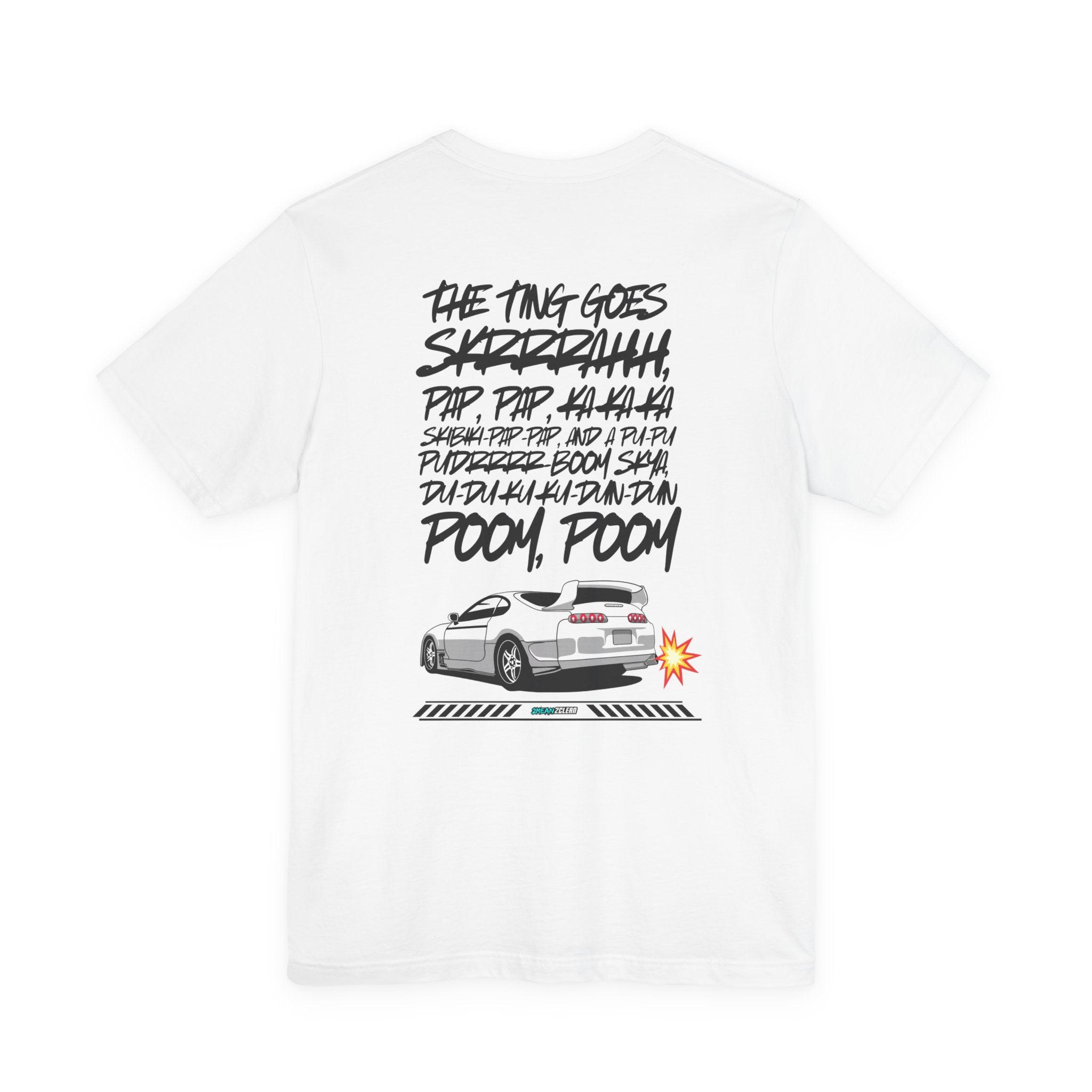 AND YOUR CAR GO BANG — JDM DRIFT GRAPHIC T-SHIRT